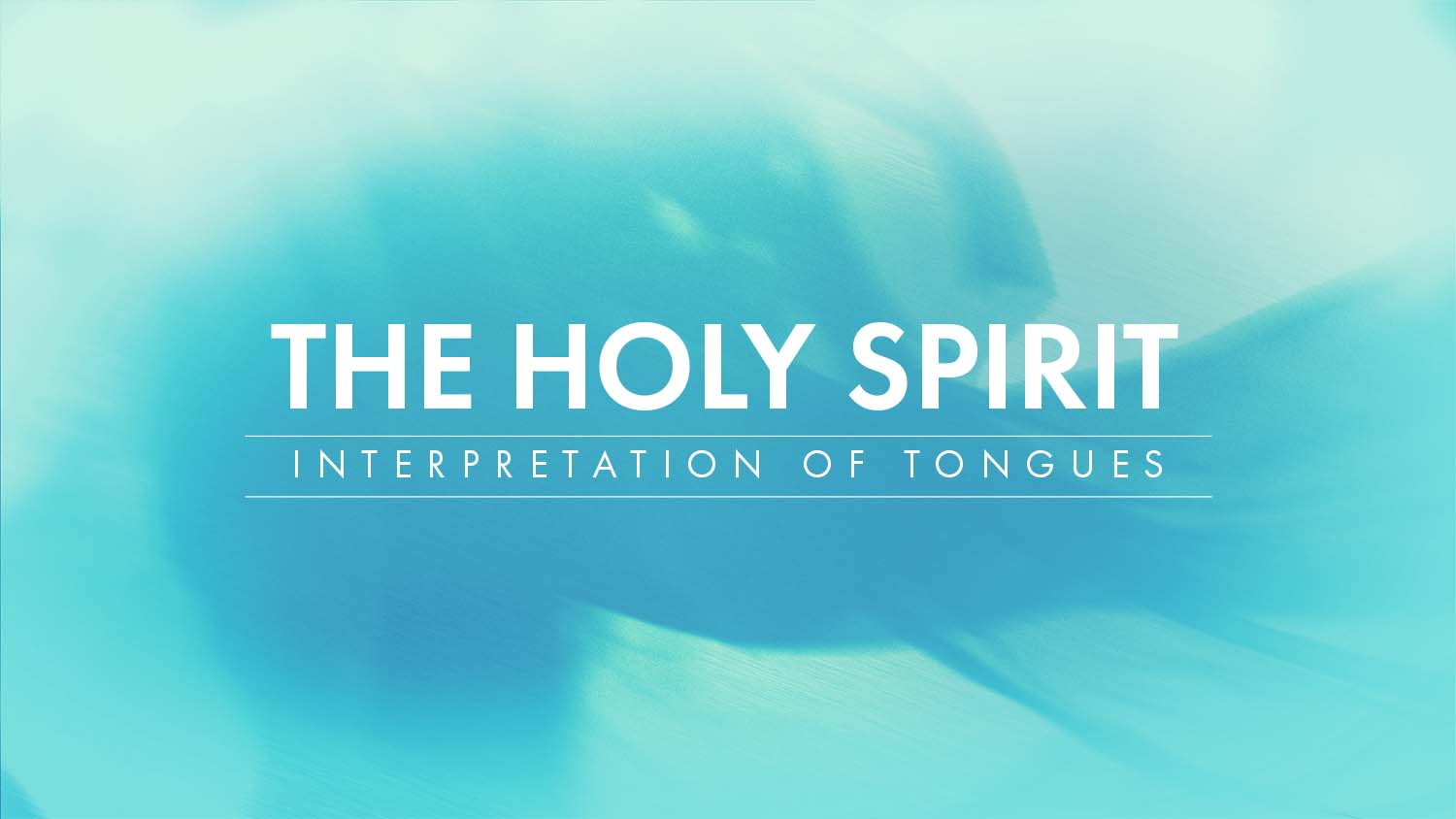 Holy Spirit: \