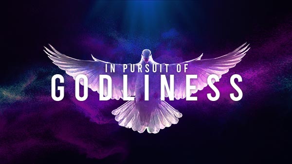 In Pursuit of Godliness: Week 4 | The Motivation for Godliness Image