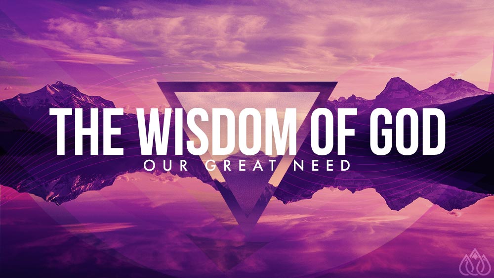 The Wisdom of God: Week 3 Image
